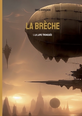 Book cover for La brèche