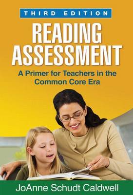 Book cover for Reading Assessment, Third Edition: A Primer for Teachers in the Common Core Era