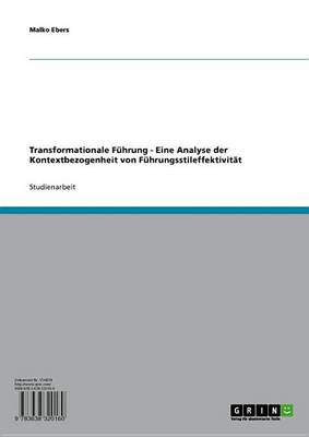 Book cover for Transformationale Fuhrung - Eine Analyse Der Kontextbezogenheit Von Fuhrungsstileffektivitat