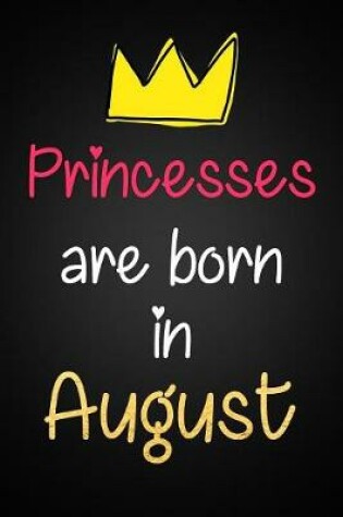 Cover of Princesses Are Born In August