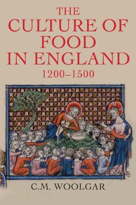 Book cover for The Culture of Food in England, 1200-1500