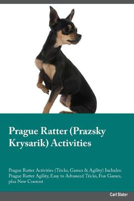 Book cover for Prague Ratter Prazsky Krysarik Activities Prague Ratter Activities (Tricks, Games & Agility) Includes