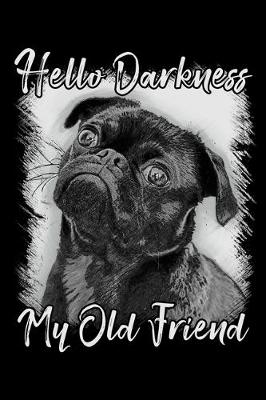 Book cover for Hello darkness my old friend