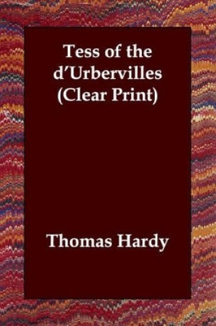 Cover of Tess of the d'Urbervilles (Clear Print)