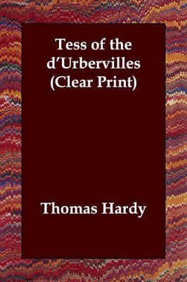 Book cover for Tess of the d'Urbervilles (Clear Print)