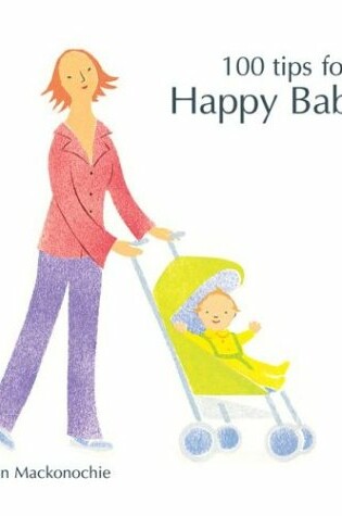 Cover of 100 Tips for a Happy Baby