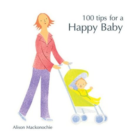 Book cover for 100 Tips for a Happy Baby