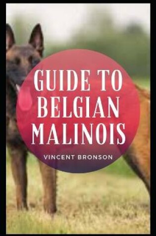 Cover of Guide to Belgian Malinois