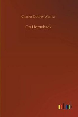 Cover of On Horseback