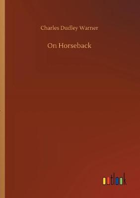 Book cover for On Horseback