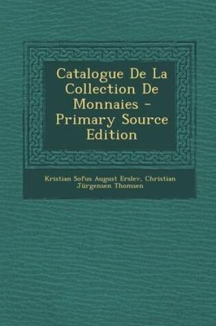 Cover of Catalogue de La Collection de Monnaies