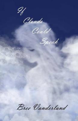 Book cover for If Clouds Could Speak