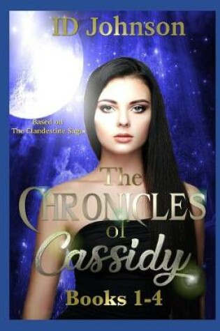 Cover of The Chronicles of Cassidy Books 1-4