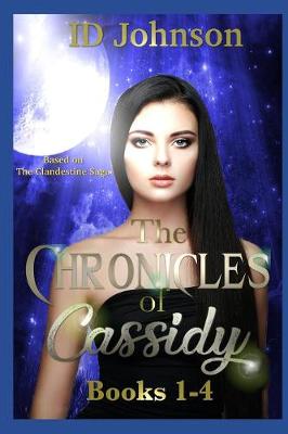 Book cover for The Chronicles of Cassidy Books 1-4