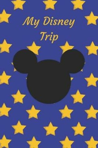 Cover of My Disney Trip