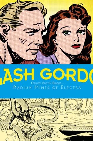 Cover of Flash Gordon Dailies: Austin Briggs: Radium Mines Of Electra
