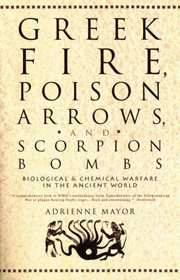 Book cover for Greek Fire, Poison Arrows and Scorpion Bombs
