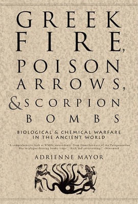 Book cover for Greek Fire, Poison Arrows, and Scorpion Bombs