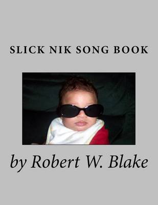 Book cover for Slick Nik Song Book