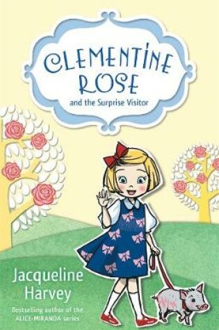 Cover of Clementine Rose and the Surprise Visitor 1