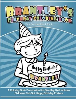 Book cover for Brantley's Birthday Coloring Book Kids Personalized Books