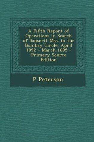 Cover of Fifth Report of Operations in Search of Sanscrit Mss. in the Bombay Circle