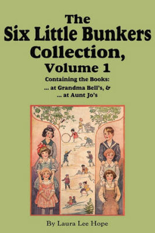 Cover of The Six Little Bunkers Collection, Volume 1