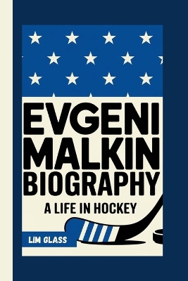 Cover of Evgeni Malkin Biography