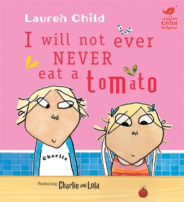 Cover of I Will Not Ever Never Eat A Tomato