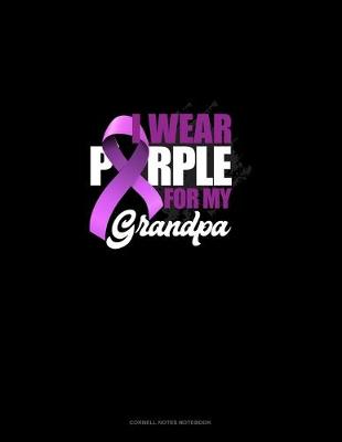 Book cover for I Wear Purple For My Grandpa