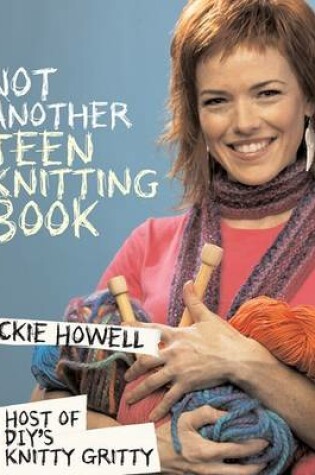 Cover of Not Another Teen Knitting Book