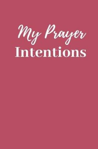 Cover of My Prayer Intentions