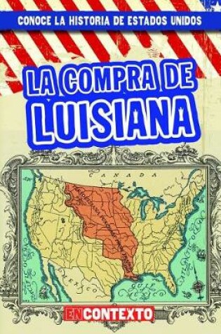 Cover of La Compra de Luisiana (the Louisiana Purchase)