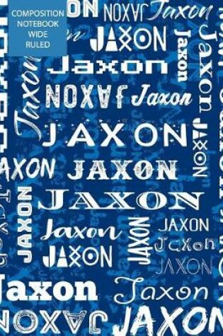 Cover of Jaxon Composition Notebook Wide Ruled