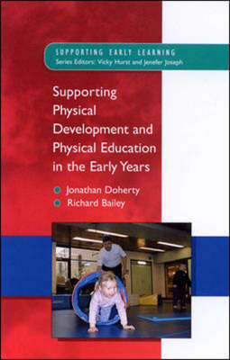 Book cover for Supporting Physical Development and Physical Education in the Early Years