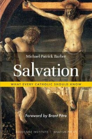 Cover of Salvation: What Every Catholic Should Know