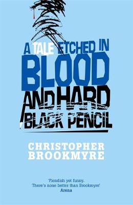 Book cover for A Tale Etched In Blood And Hard Black Pencil