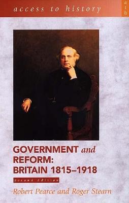 Cover of Government and Reform - Britain 1815-1918, 2nd edition