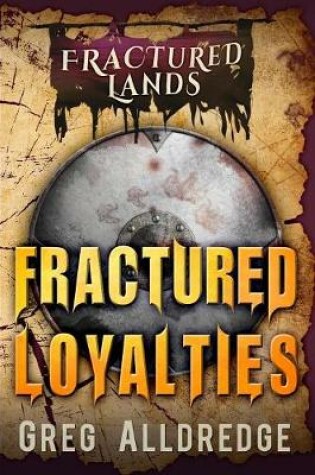 Cover of Fractured Loyalties