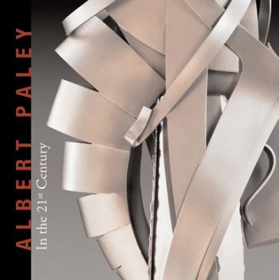 Book cover for Albert Paley in the 21st Century