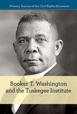 Book cover for Booker T. Washington and the Tuskegee Institute