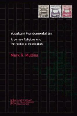 Cover of Yasukuni Fundamentalism