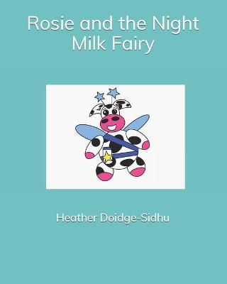 Book cover for Rosie and the Night Milk Fairy