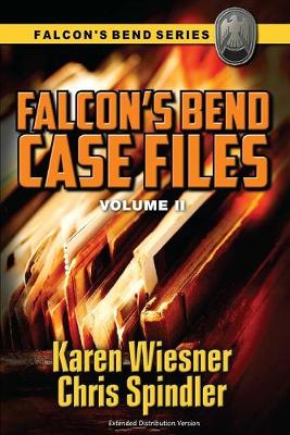 Cover of Falcon's Bend Case Files, Volume II