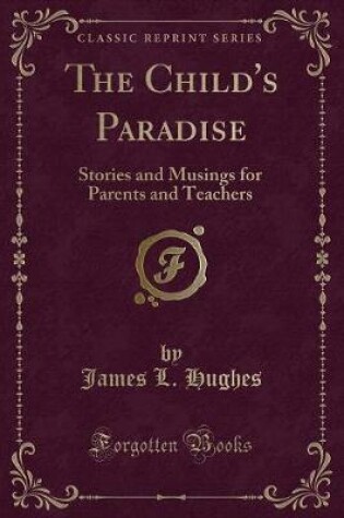 Cover of The Child's Paradise