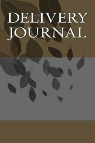 Cover of Delivery Journal