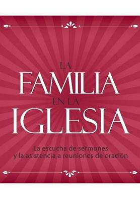 Book cover for La Familia En La Iglesia
