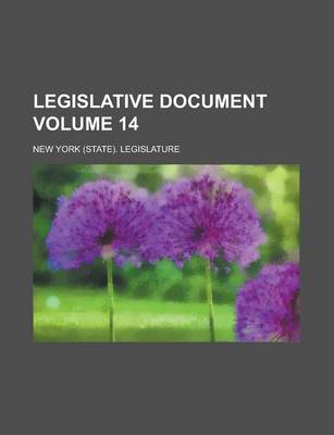 Book cover for Legislative Document Volume 14