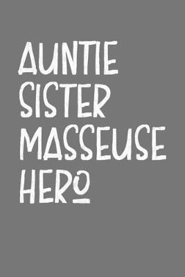 Book cover for Aunt Sister Masseuse Hero