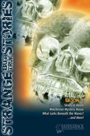 Cover of Strange But True Book 4